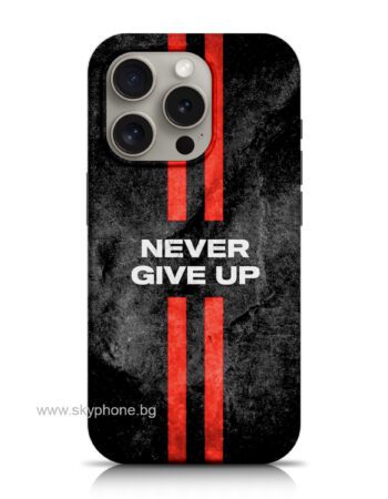 Калъф Wild Power Series Apple iPhone 13 Pro Max /never give up/
